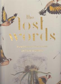 The Lost Words by Robert  Macfarlane